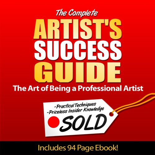 The Complete Artistâ€™s Success Guide